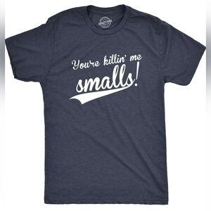 Graphic T-shirt Mens Size XL 'You're Killin' Me Smalls!' New In Plastic